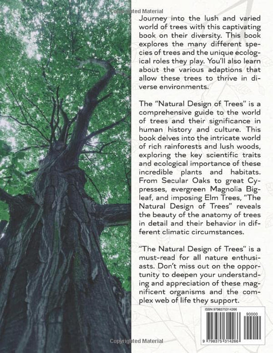 The Natural Design of Trees: A Complete Manual to Unlock the Secrets of the Forest and the Fascinating Science of Tree Biology and Evolution