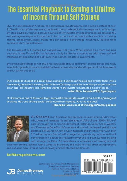 The Investors Guide to Growing Wealth in Self Storage: The Step-By-Step Playbook for Turning a Real Estate Asset Into a Thriving Self Storage Business