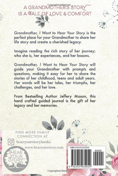 Grandmother, I Want to Hear Your Story: A Grandmother's Guided Journal to Share Her Life and Her Love (Hear Your Story Books)