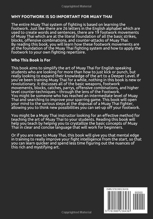 Muay Thai: The Footwork: The Secret to Learning the Art of 8 Limbs