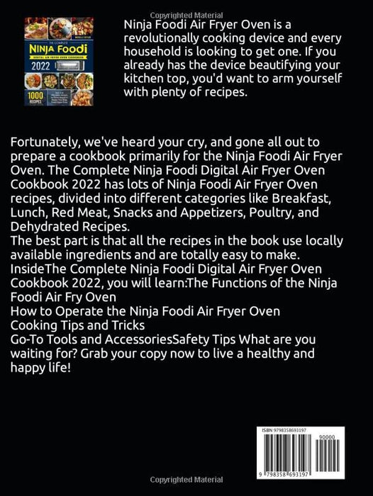 The Complete Ninja Foodi Digital Air Fryer Oven Cookbook 2022: 1000 Easy and Affordable Recipes for Smart People to Master Your Ninja Foodi Digital Oven