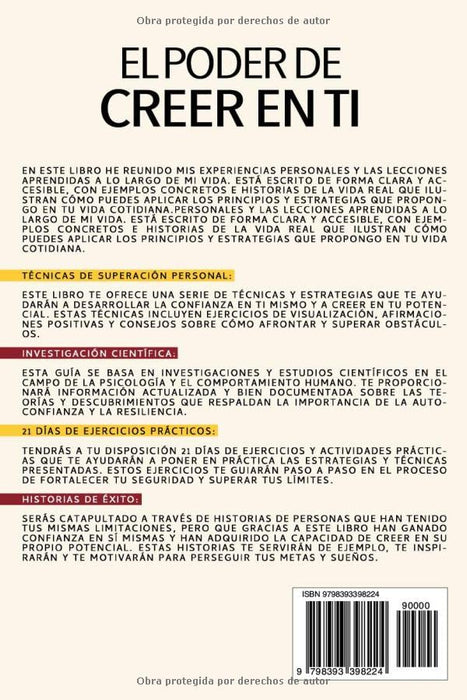 EL PODER DE CREER EN TI: Desata las barreras mentales desde hoy. 21 días para derrotar tus Inseguridades, aumentar tu confianza, identificar tus ... tu vida hacia el éxito. (Spanish Edition)
