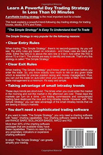 The Simple Strategy - A Powerful Day Trading Strategy For Trading Futures, Stocks, ETFs and Forex
