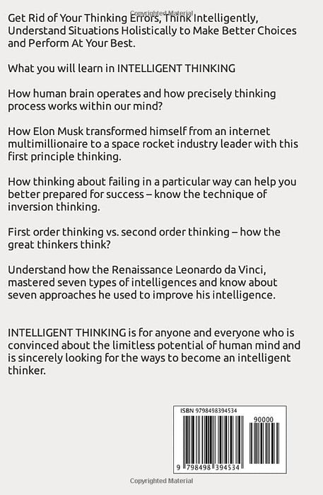 Intelligent Thinking: Overcome Thinking Errors, Learn Advanced Techniques to Think Intelligently, Make Smarter Choices, and Become the Best Version of Yourself (Power-Up Your Brain)