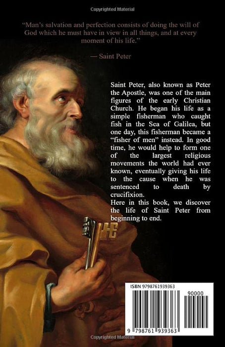 Saint Peter: A Life from Beginning to End (Biographies of Christians)