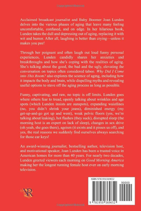 Why Did I Come into This Room?: A Candid Conversation about Aging