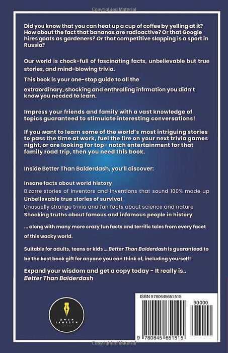 Better Than Balderdash: The Ultimate Collection of Incredible True Stories, Intriguing Trivia, and Absurd Information You Didn’t Know You Needed
