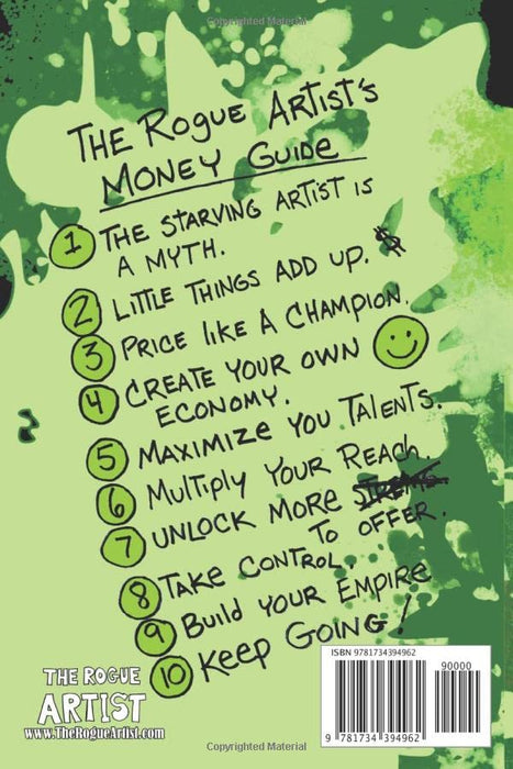 The Rogue Artist's Money Guide: Making Art and Making Money (The Rogue Artist Series)