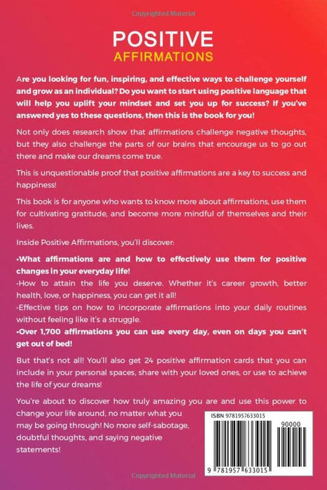 Positive Affirmations: Positive Thinking to Boost Your Self-Love, Success, Health and Happiness, Free Yourself From Negative Self-Talk and Experience the Rich Life You Deserve
