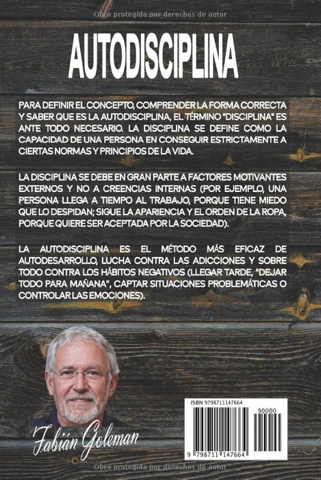 Autodisciplina: Descubre el Poder de la disciplina, para Cambiar de hábitos con La ciencia de la autodisciplina, aumentando la productividad, fuerza ... (Actitud de acero) (Spanish Edition)