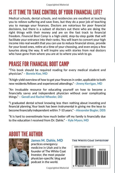 The White Coat Investor's Financial Boot Camp: A 12-Step High-Yield Guide to Bring Your Finances Up to Speed