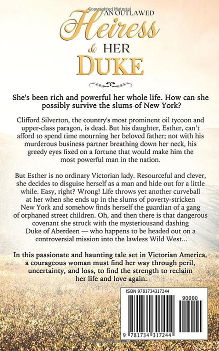 An Outlawed Heiress and Her Duke: A Historical Western Romance (Time Travel Romance)