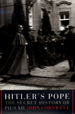Hitler's Pope: The Secret History of Pius XII