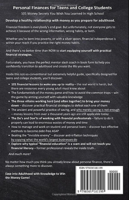 Personal Finance For Teens And College Students: 101 Money Secrets You Wish You Learned In High School