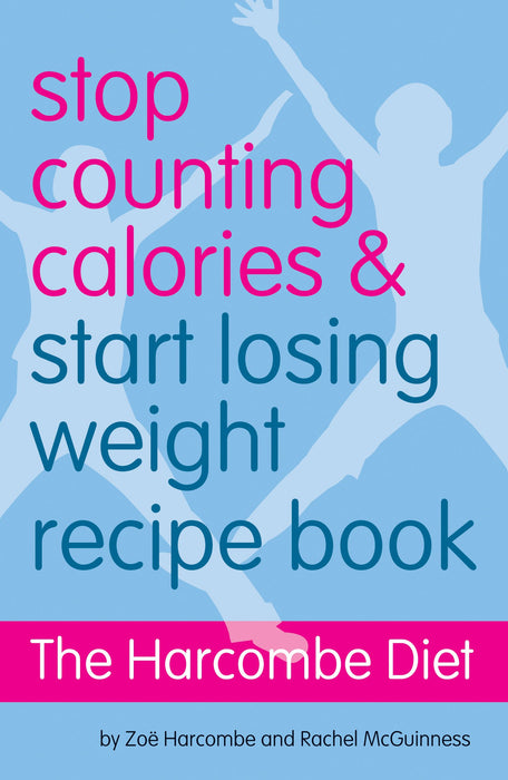 Stop Counting Calories and Start Losing Weight